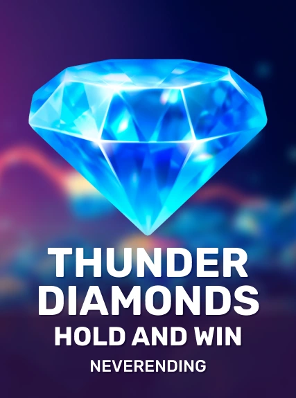 Thunder Diamonds Hold and Win